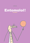 couverture Entomolol! volume 1